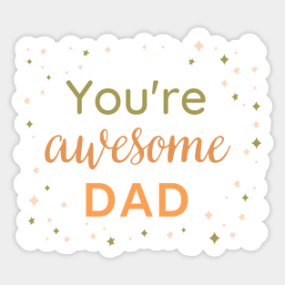 fathers day gift awesome dad Sticker